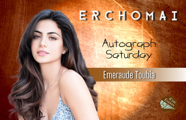 Emeraude Toubia Autograph Saturday