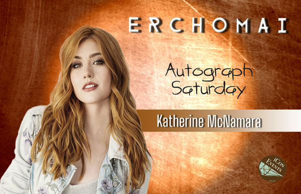 Katherine McNamara Autograph Saturday